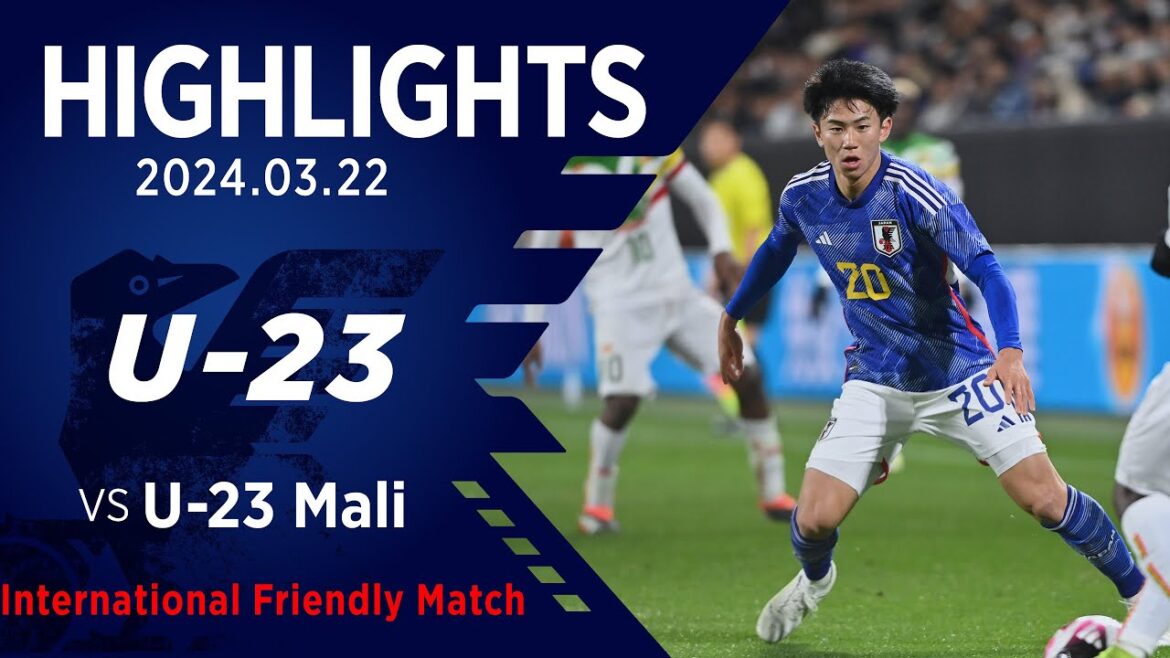【ハイライト】U-23日本代表vsU-23マリ代表｜2024 3.22 サンガスタジアム by KYOCERA（京都） 国際親善試合