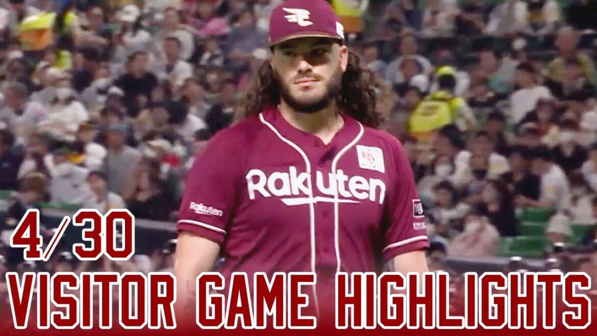 【2024/4/30】vs.福岡ソフトバンクホークス 4回戦 ハイライト