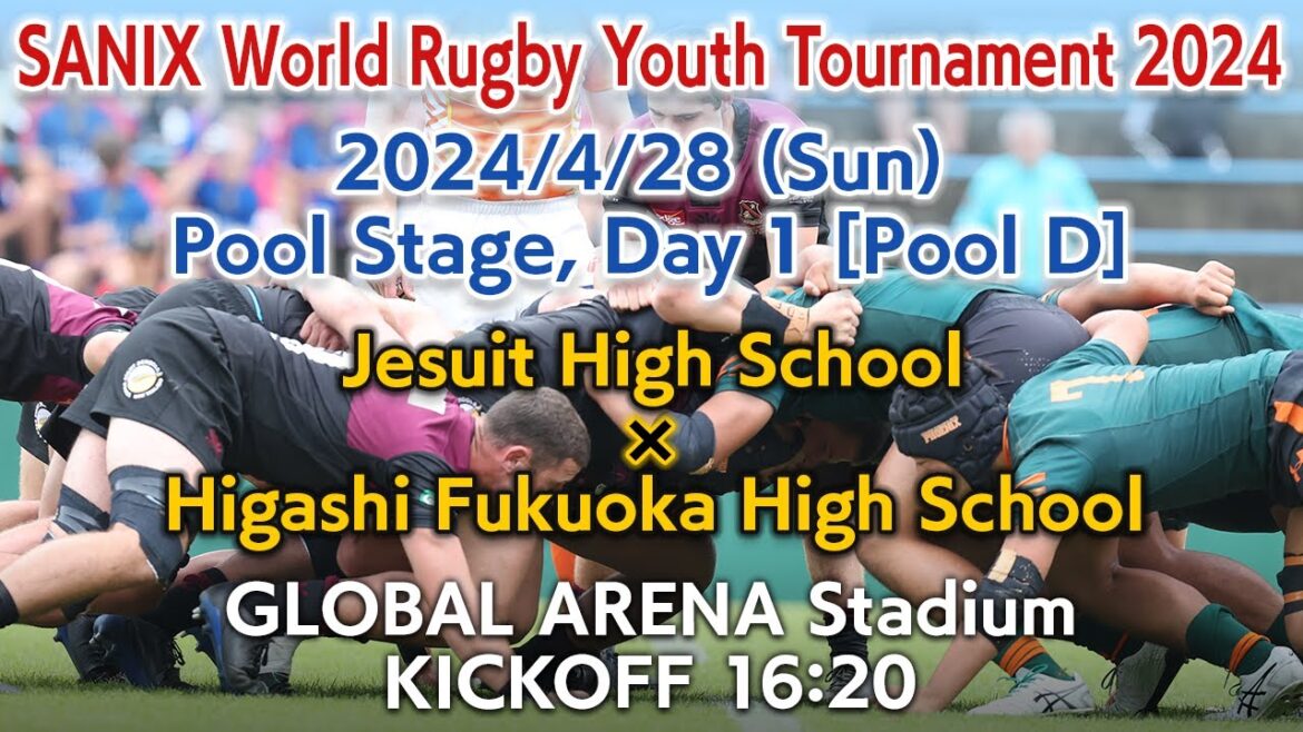 【Pool D】Jesuit High School × Higashi Fukuoka High School (4/28) | WORLD RUGBY YOUTH TOURNAMENT 2024 【Pool D】Jesuit High School × Higashi Fukuoka High School (4/28) | WORLD RUGBY YOUTH TOURNAMENT 2024