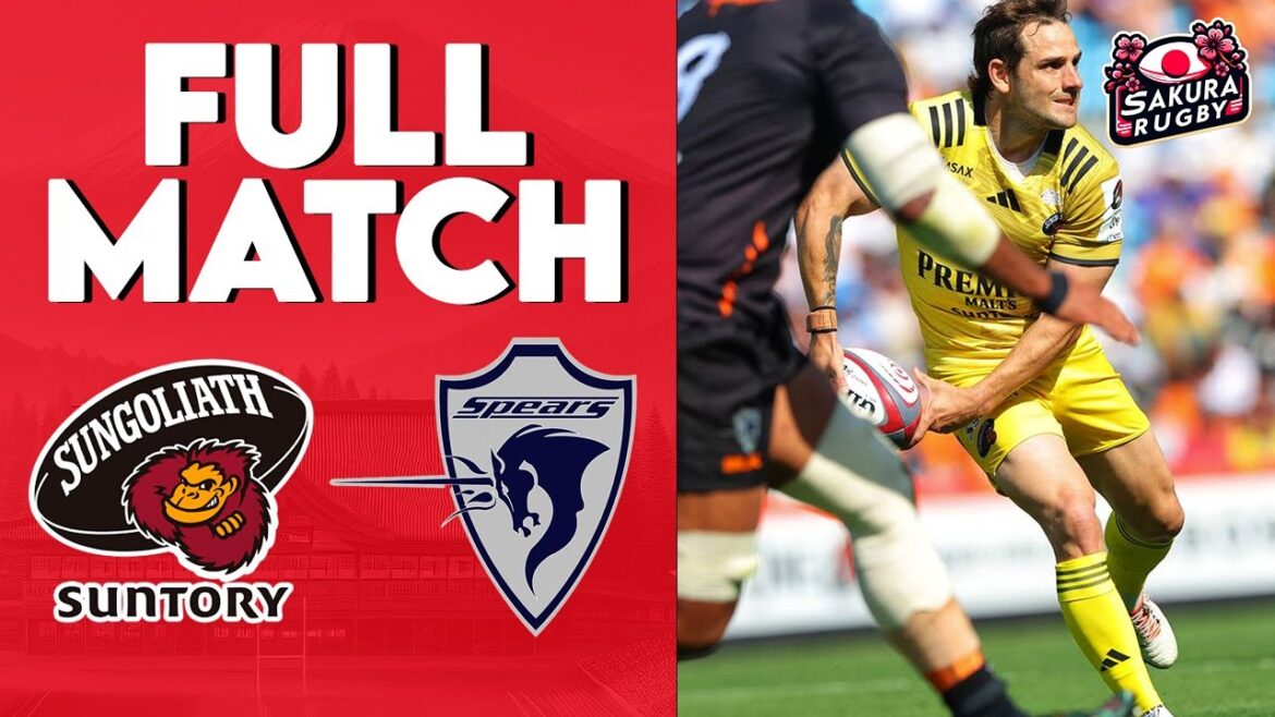 FULL MATCH | Tokyo Suntory Sungoliath vs Kubota Spears Funabashi | Japan Rugby League One 2023/24 FULL MATCH | Tokyo Suntory Sungoliath vs Kubota Spears Funabashi | Japan Rugby League One 2023/24