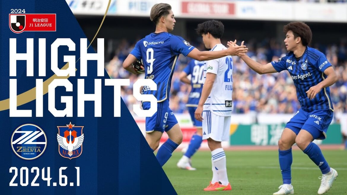 【ハイライト｜1-3 FC町田ゼルビア vs アルビレックス新潟｜Jリーグ】