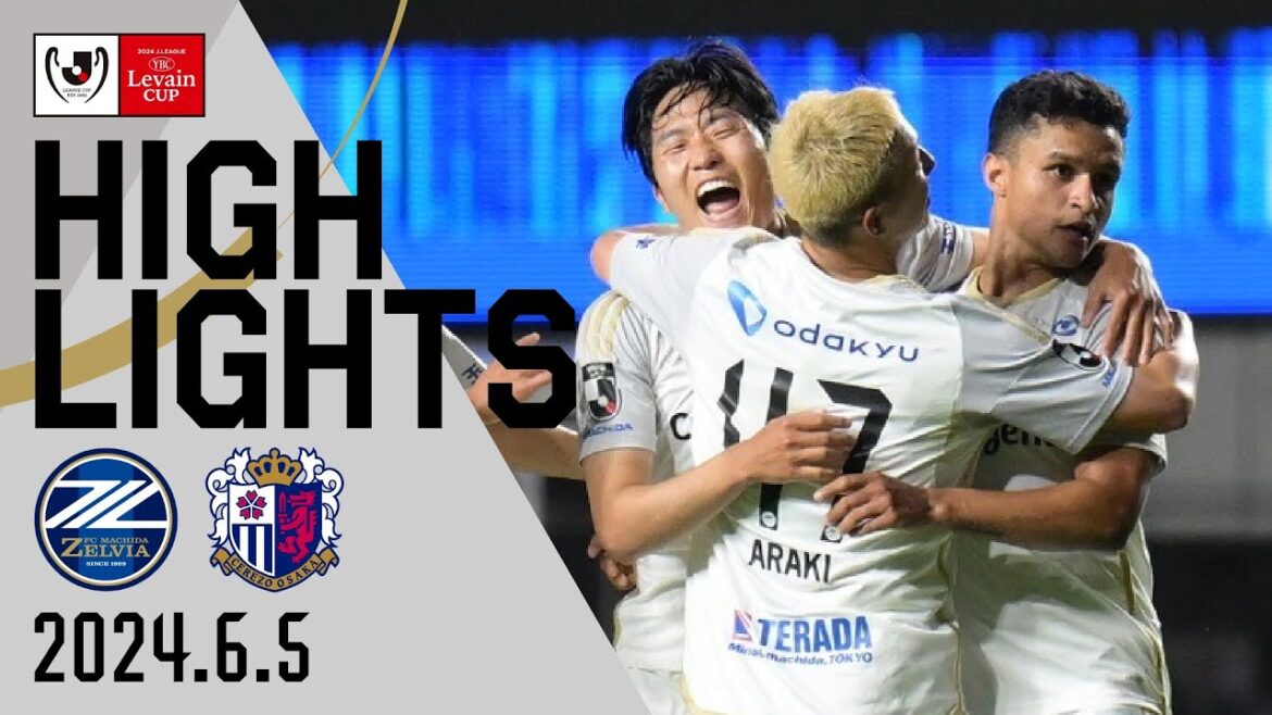 【ハイライト】3-1 FC町田ゼルビア vs セレッソ大阪｜ルヴァンカップ