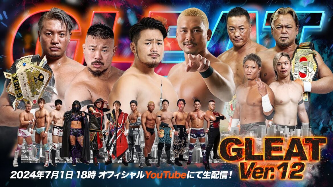 【大会生配信】2024年7月1日(月) TOKYO DOME CITY HALL「GLEAT Ver.12」
