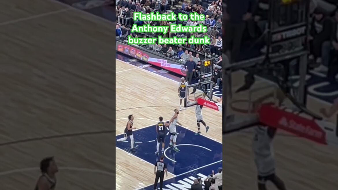 Flashback to the Anthony Edwards buzzer beater dunk!!!🔥🏀🔥🏀