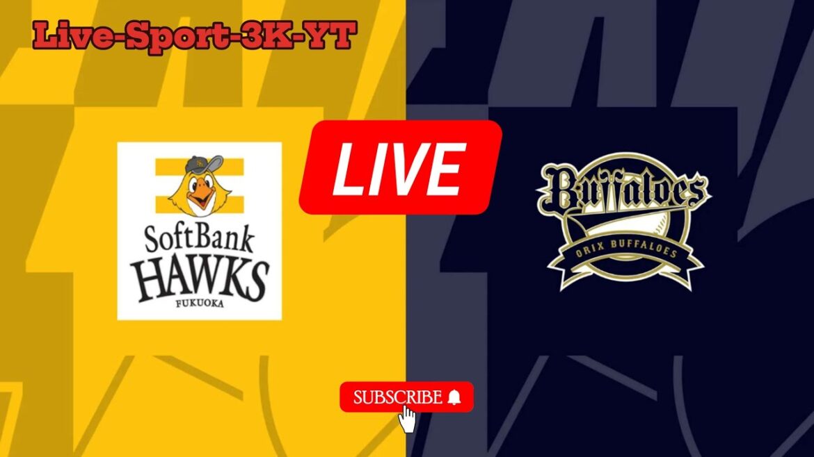 福岡ソフトバンクホークス対オリックスバファローズの日本野球試合を本日ライブ配信| Fukuoka SoftBank Hawks vs Orix Buffaloes  Live NPB Baseball