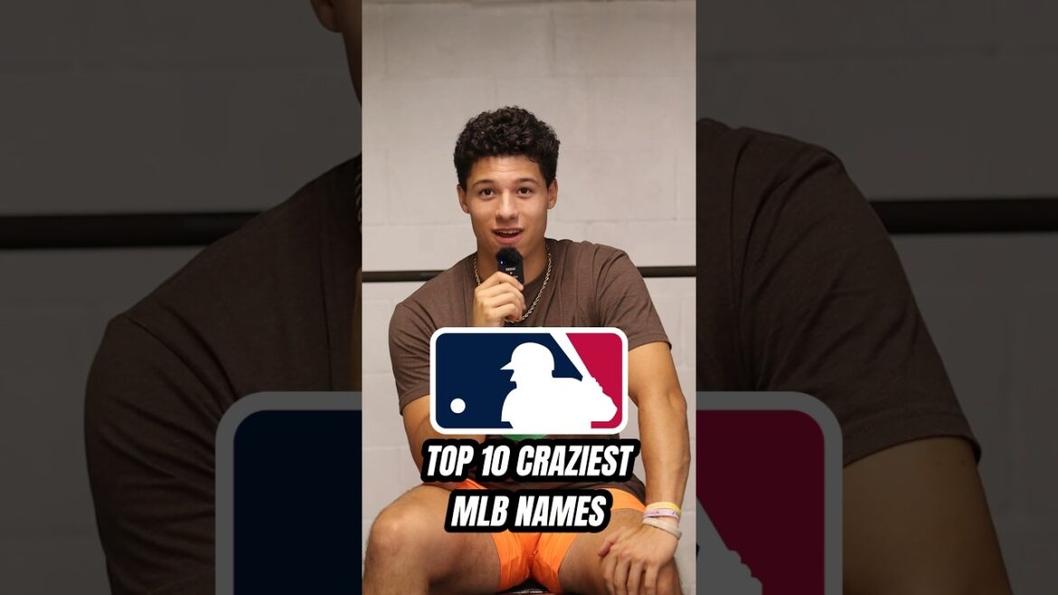 Top 10 Craziest Baseball Names