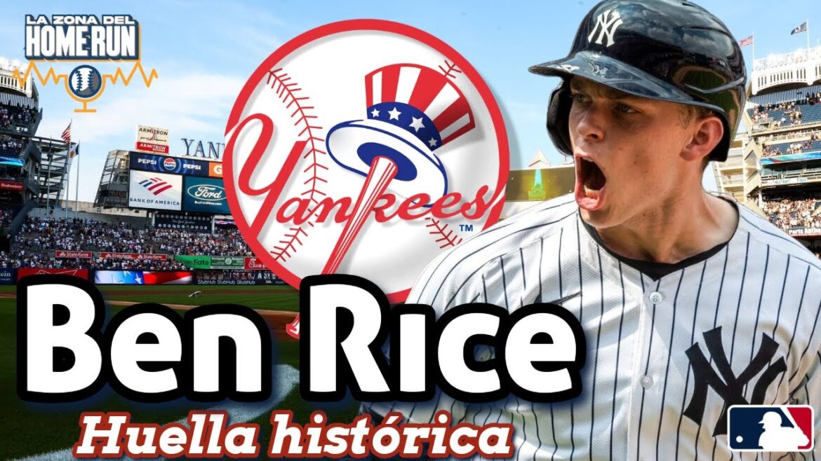 YANKEES Y SU NOVATO BEN RICE HACEN HISTORIA | REGRESO DE EDWIN DÍAZ | RAFAEL DEVERS CON NUEVO HITO