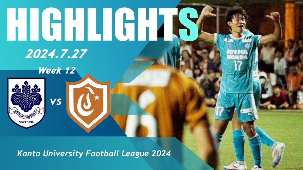 長年の因縁の相手。中央大学。前橋育英出身・徳永涼の右足が火を吹く！！！【関東大学サッカーリーグ戦第12節｜筑波大学vs中央大学ハイライト】