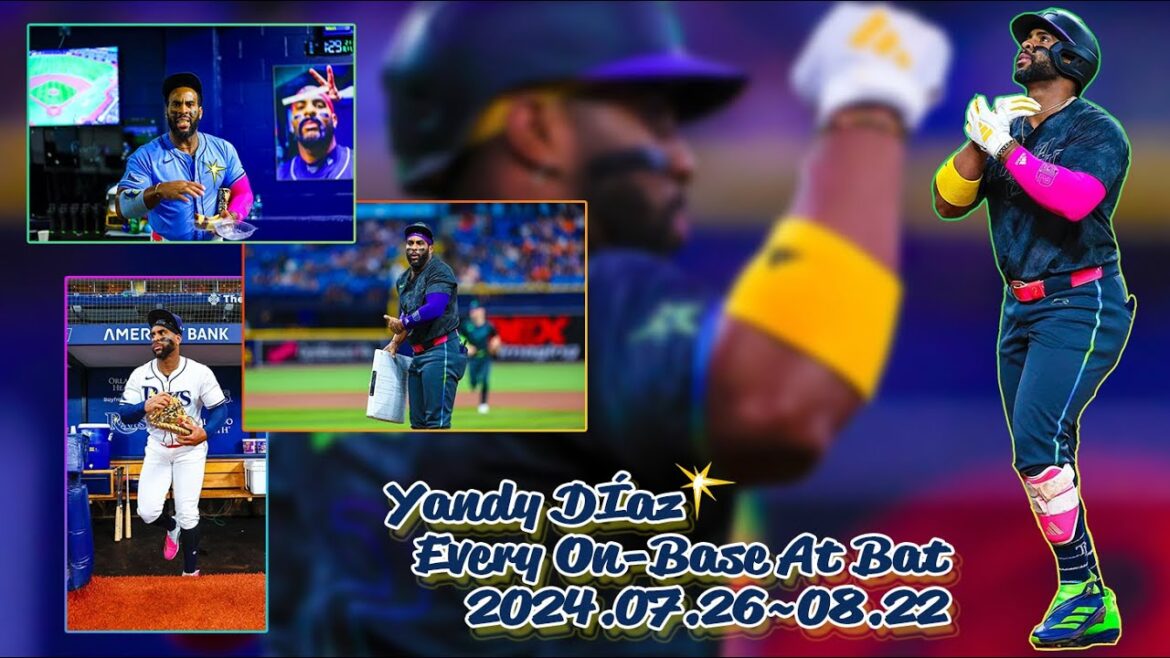 ヤンディ・ディアス 全出塁打席ダイジェスト(2024/07/26~08/22)/Yandy DÍaz's Every On-Base At Bat(2024/07/26~08/22)