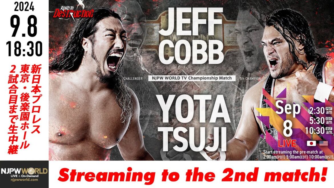【LIVE】9月8日(日) Road to DESTRUCTION［2試合のみ配信］ |  #njdest 9/8/24 [Only 2 matches]