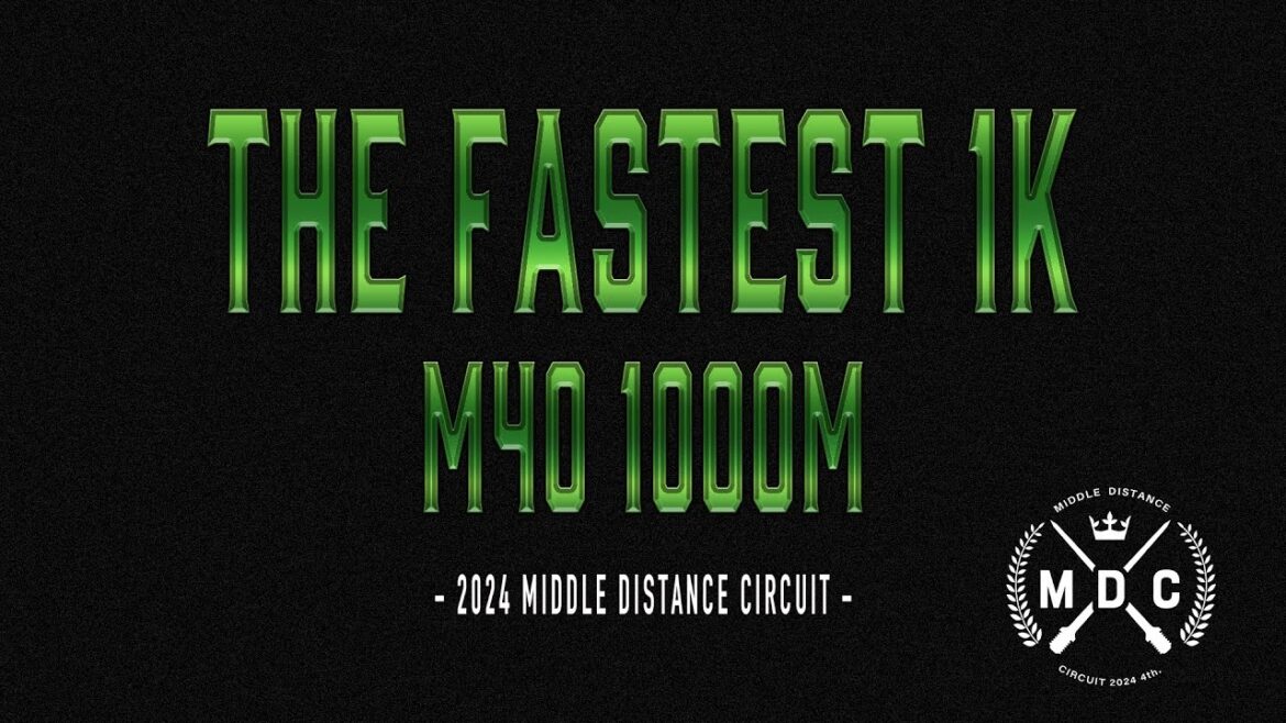 Men 40【市民ランナー 中距離 No.1 決定戦】2024 MDC FASTEST 1K Men 40【市民ランナー 中距離 No.1 決定戦】2024 MDC FASTEST 1K