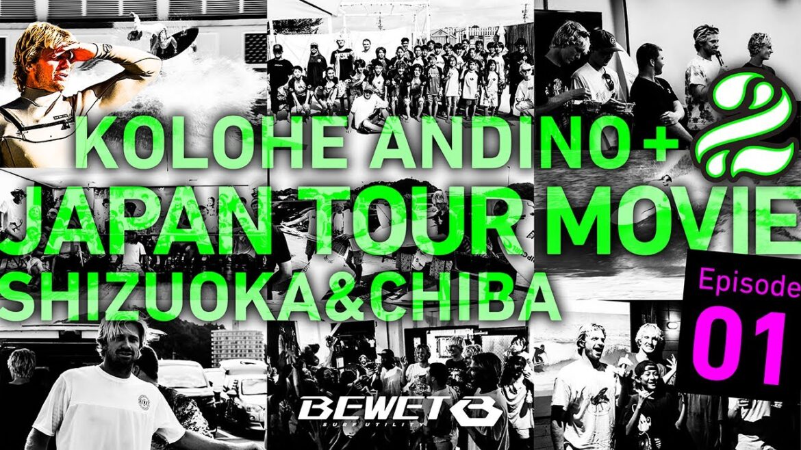 BEWET presents KOLOHE ANDINO + 2% JAPAN TOUR MOVIE Episode.01 at SHIZUOKA & CHIBA