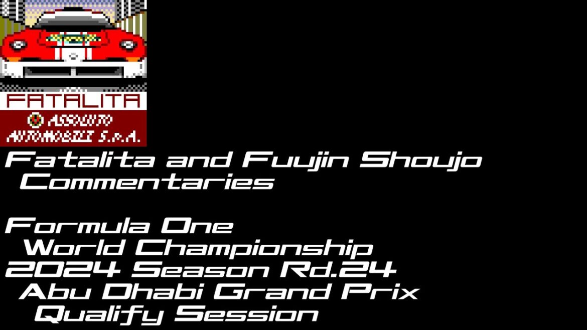 【実況配信】2024年 F1世界選手権 - Rd.24 アブダビGP 予選【ラジオ】