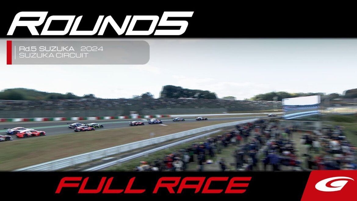 【FULL RACE】2024 AUTOBACS SUPER GT Round5　SUZUKA GT 300km RACE GRAND FINAL