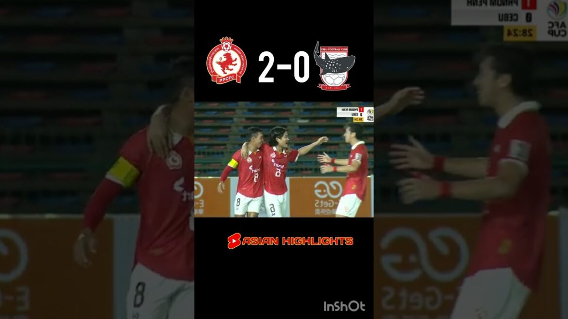 Phnom Penh Crown Vs Dynamic Herb Cebu AFC CUP #football #messi #realmadrid #ronaldo