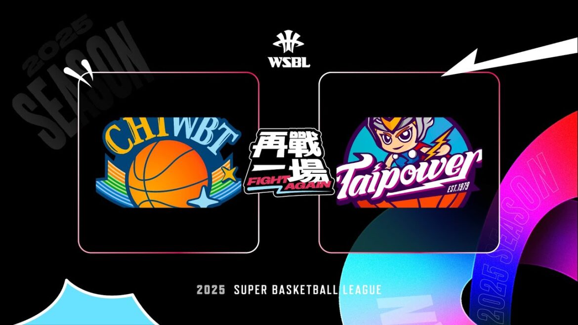 2025 第22屆SBL暨第20屆WSBL例行賽 ｜01.10（五）中華電信VS 台灣電力