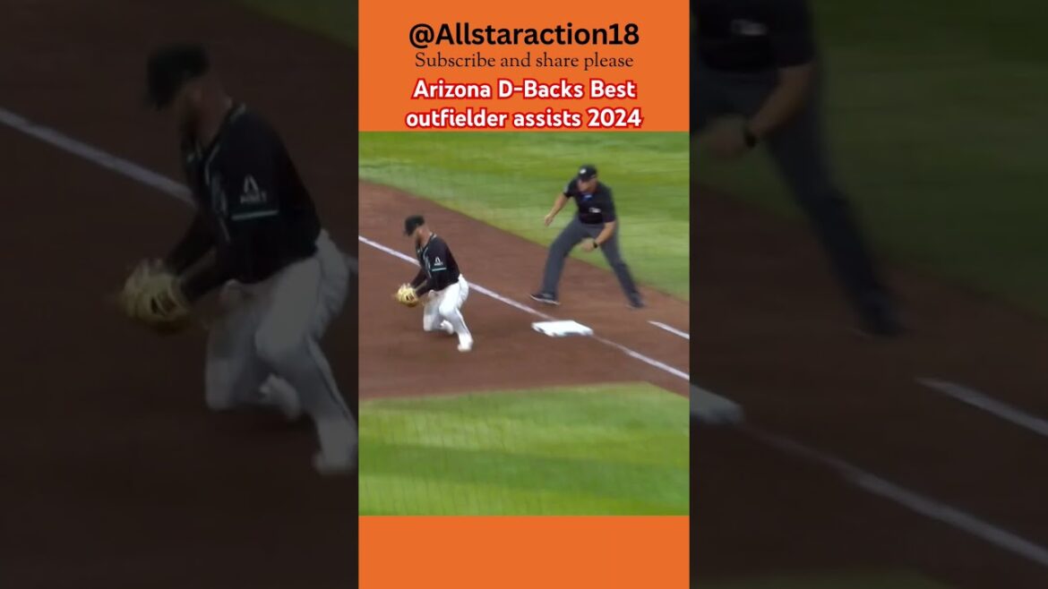 Arizona D-Backs Best outfielder assists #2024 #mlbb #trending #viralvideo #motivation #shorts