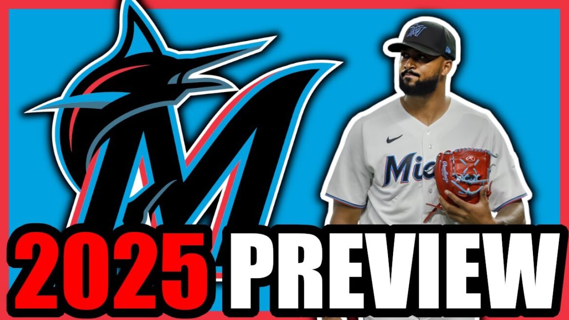 2025 Miami Marlins Season Preview 2025 Miami Marlins Season Preview