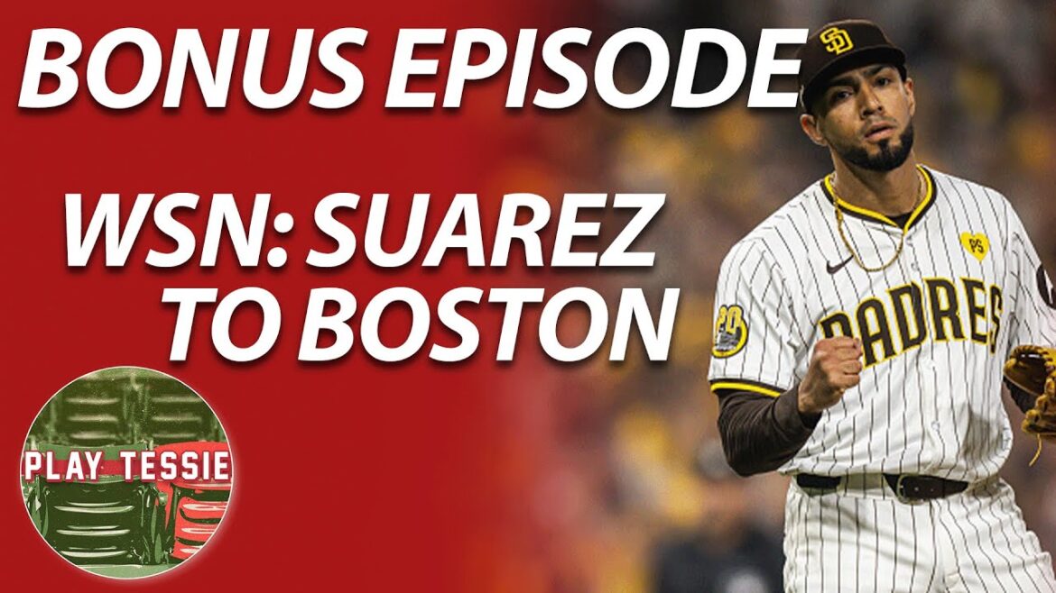 Who Says No: Robert Suarez to Boston? Who Says No: Robert Suarez to Boston?