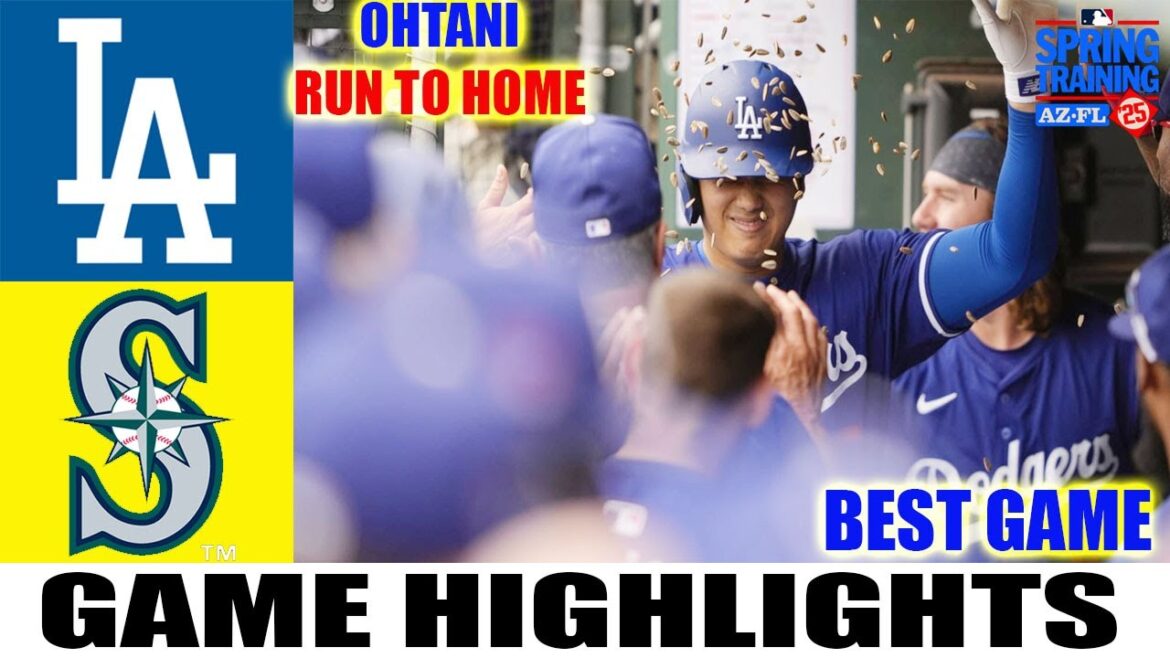 Los Angeles Dodgers Vs. Seattle Mariners GAME Highlights | MLB Training Spring Season 2025