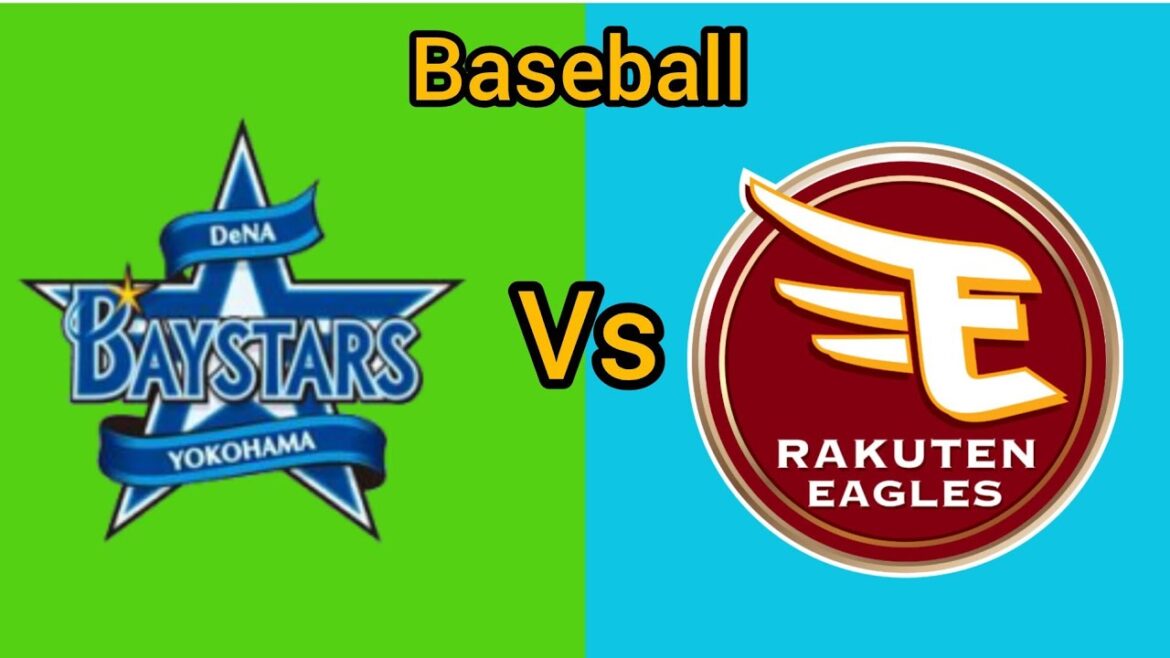 横浜ベイスターズ vs 東北楽天ゴールデンイーグルス 今日の野球中継 NPB Yokohama BayStars vs Tohoku Rakuten Golden Eagles 横浜ベイスターズ vs 東北楽天ゴールデンイーグルス 今日の野球中継 NPB Yokohama BayStars vs Tohoku Rakuten Golden Eagles
