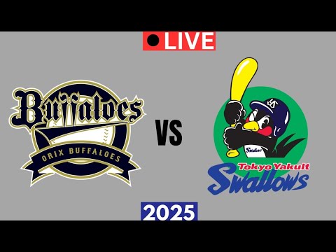 ヤクルトスワローズ対オリックスバファローズ 野球スコアライブ 2025今日の試合 ヤクルトスワローズ対オリックスバファローズ 野球スコアライブ 2025今日の試合