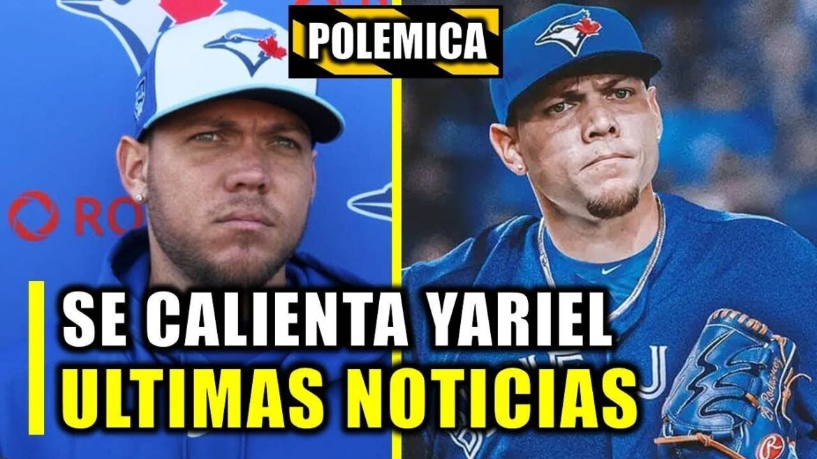 🚨ALARMAS🚨 TORONTO TOMA DECISION CON YARIEL RODRIGUEZ PARA 2025