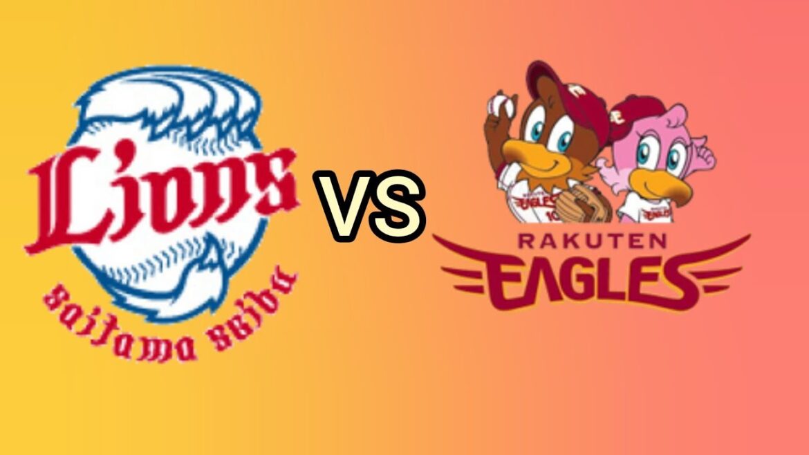 東北楽天ゴールデンイーグルス対西武ライオンズ 今日の野球試合ライブ配信 NPB Tohoku Rakuten GoldenEagles vs Seibu Lions 東北楽天ゴールデンイーグルス対西武ライオンズ 今日の野球試合ライブ配信 NPB Tohoku Rakuten GoldenEagles vs Seibu Lions