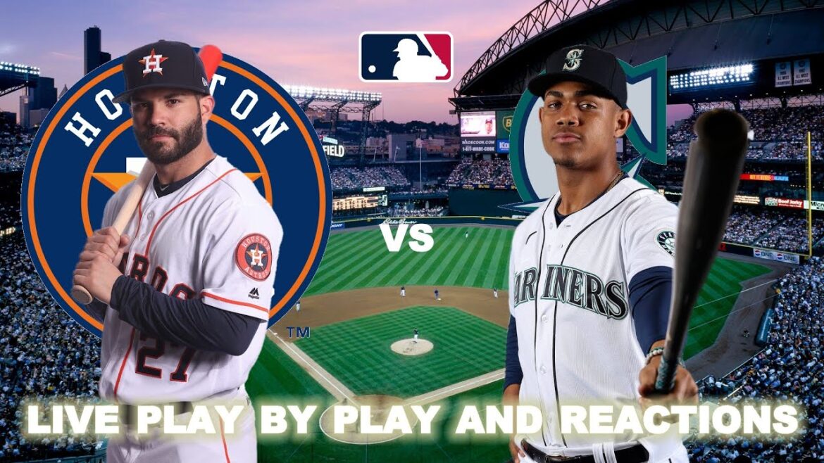 Houston Astros vs Seattle Mariners Live Play-By-Play & Reactions