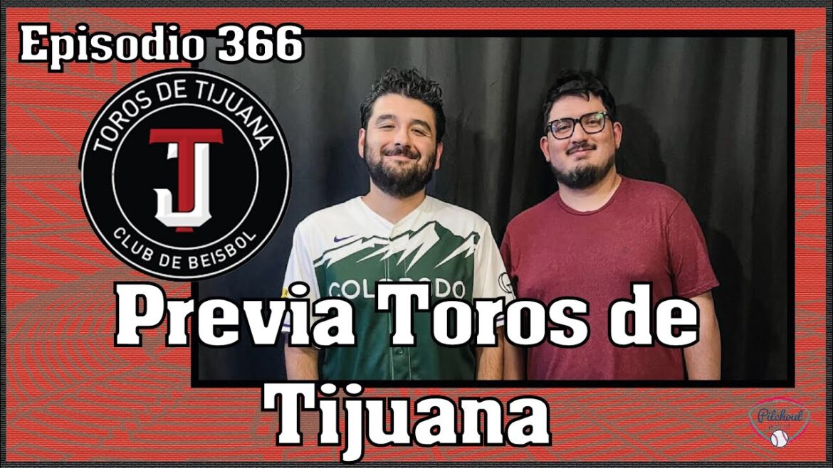 “Episodio 366: Previa Toros de Tijuana” #Podcast #béisbol "Episodio 366: Previa Toros de Tijuana" #Podcast #béisbol