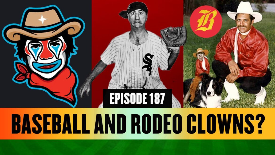 Baseball & Rodeo Clowns? – Baseball Brew Crew Podcast Ep. 187 (Full Episode)