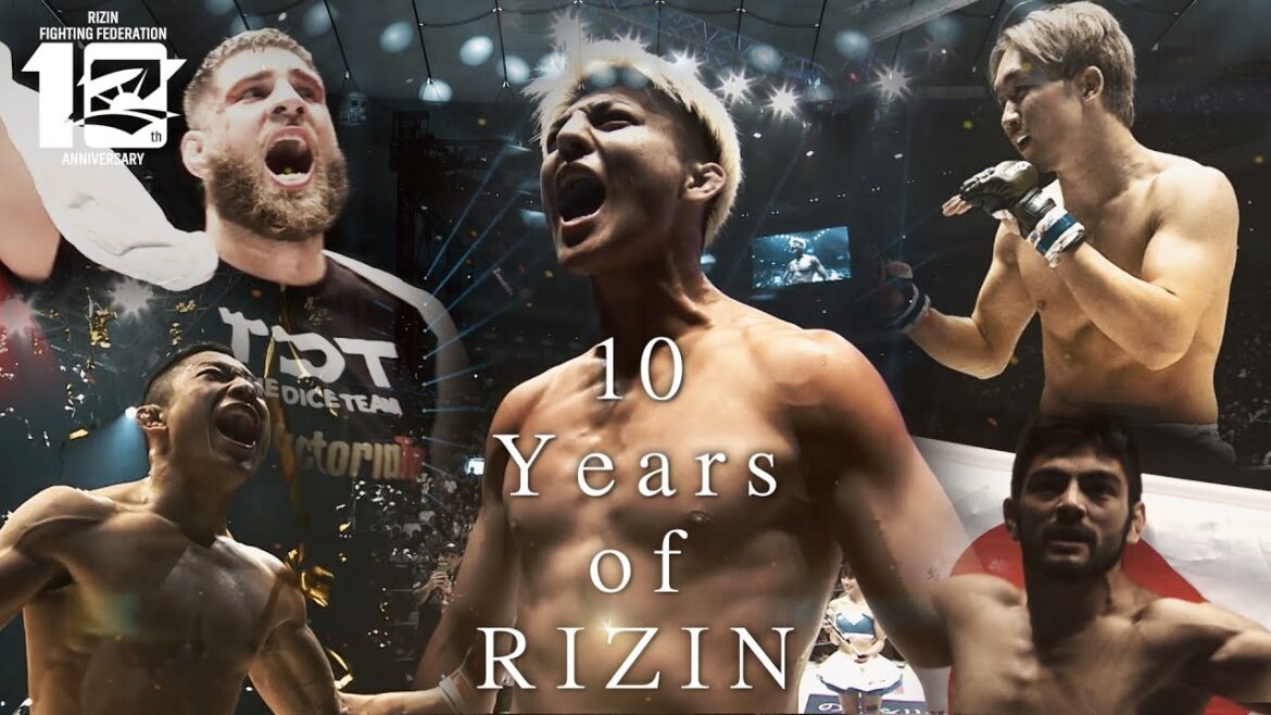 RIZIN１０周年「格闘技が大好きだ。」〜We are RIZIN〜