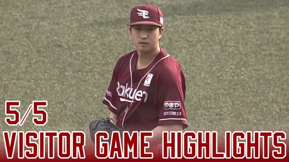 【2025/5/5】 vs.千葉ロッテマリーンズ 7回戦 ハイライト