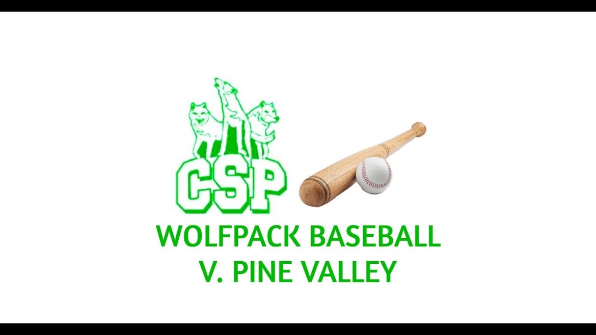 CSP vs Pine Valley | Varsity Baseball CSP vs Pine Valley | Varsity Baseball