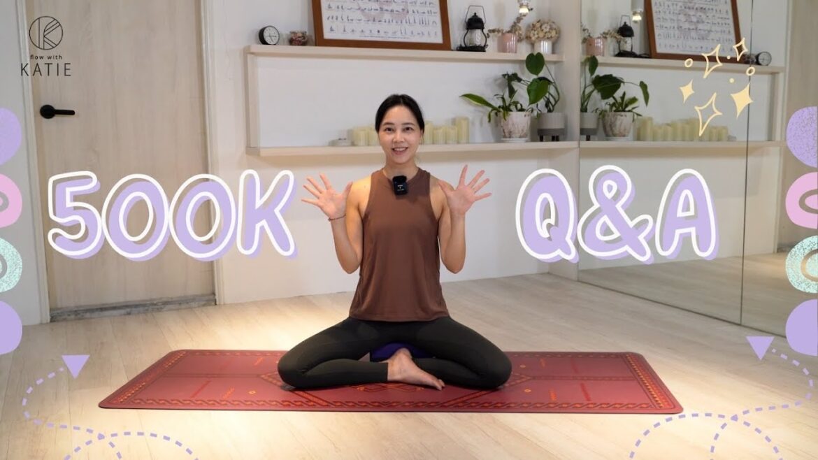 50萬訂閱 Q&A|靈感匱乏的時候怎麼辦?適合生理期的練習?皮膚保養的方法?下犬式手腳會滑?{ Flow with Katie } 50萬訂閱 Q&A|靈感匱乏的時候怎麼辦?適合生理期的練習?皮膚保養的方法?下犬式手腳會滑?{ Flow with Katie }