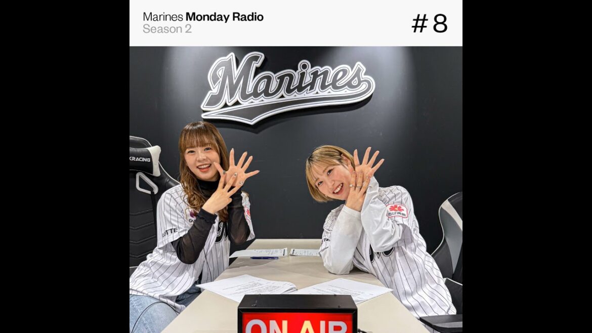 Marines Monday Radio Season2 -#8 M☆Splash!! Monday Cheer Up-
