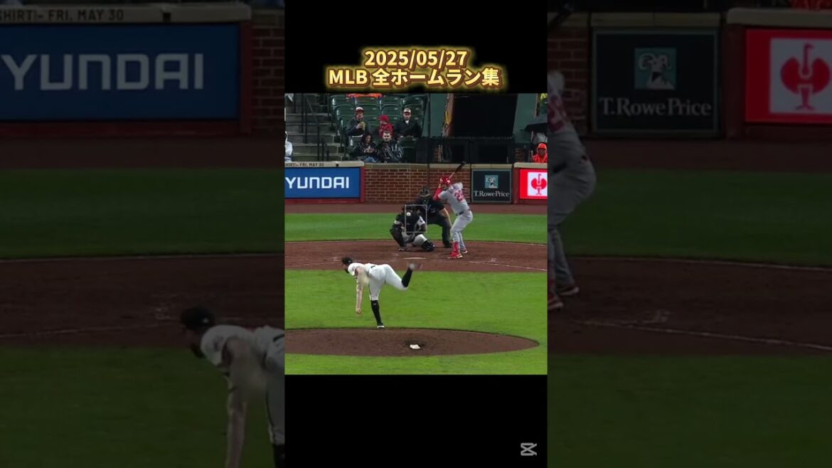 【MLB】2025/05/27 全ホームラン集 Homerun Clip  #shorts