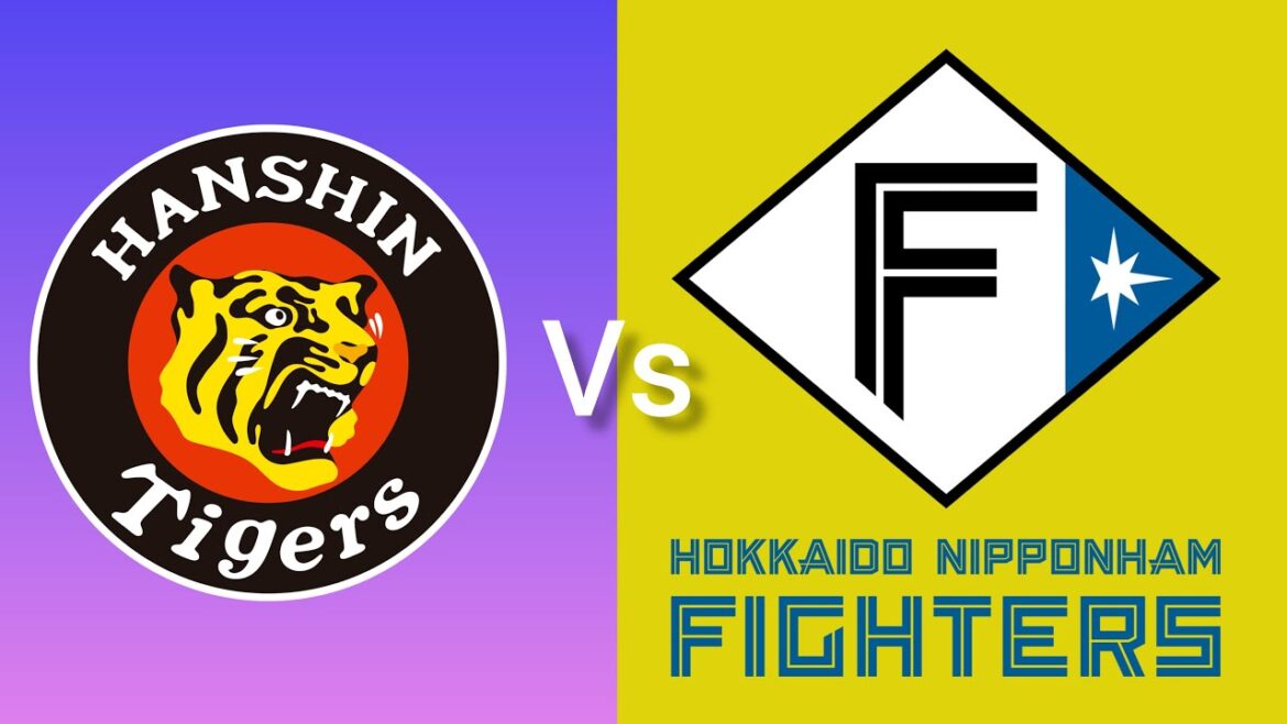 阪神タイガース対北海道日本ハムファイターズ今日のNPBベースボールジャパンライブマッチ Live 2025