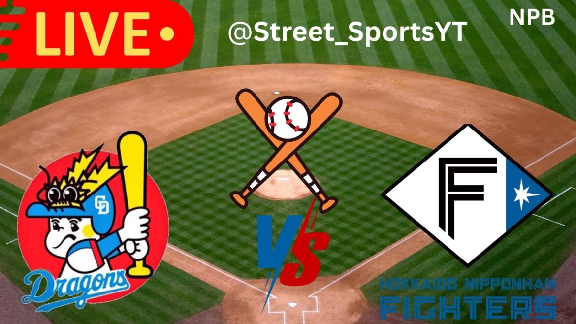 中日ドラゴンズ対北海道日本ハムファイターズ、本日生中継 NPB2025 野球試合 中日ドラゴンズ対北海道日本ハムファイターズ、本日生中継 NPB2025 野球試合
