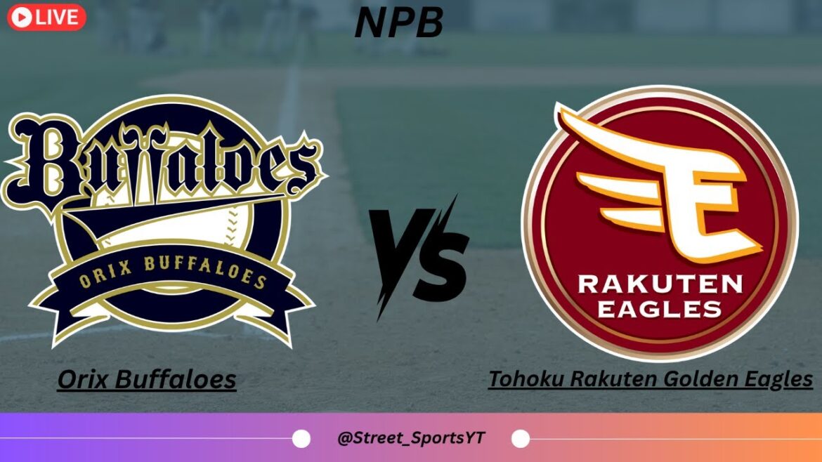 オリックス・バファローズ vs 楽天ゴールデンイーグルス ライブスコア | NPB 2025 Baseball Today Japan
