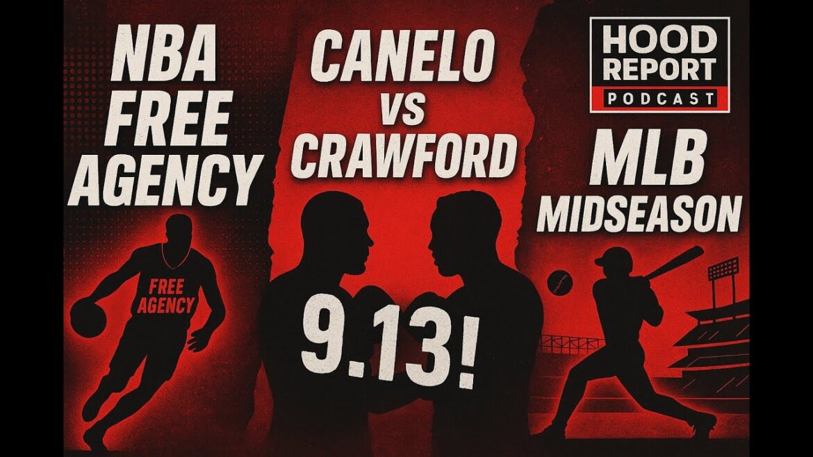 NBA Free Agency CHAOS, Canelo vs. Crawford Heats Up, & MLB Midseason Smoke! "NBA Free Agency CHAOS, Canelo vs. Crawford Heats Up, & MLB Midseason Smoke!"