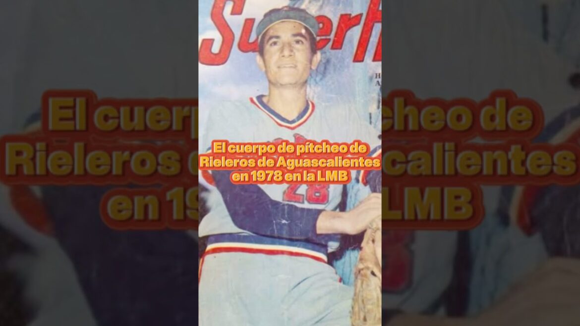 El temible cuerpo de pitcheo de los Rieleros campeones en 1978 ⚾🔥 #beisbolmexicano #beisbol