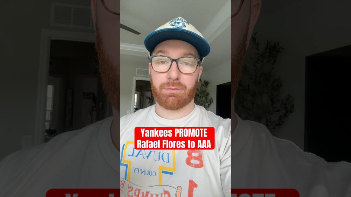 Yankees PROMOTE C Rafael Flores to AAA! #shorts #youtubeshorts #yankees #newyorkyankees #mlb