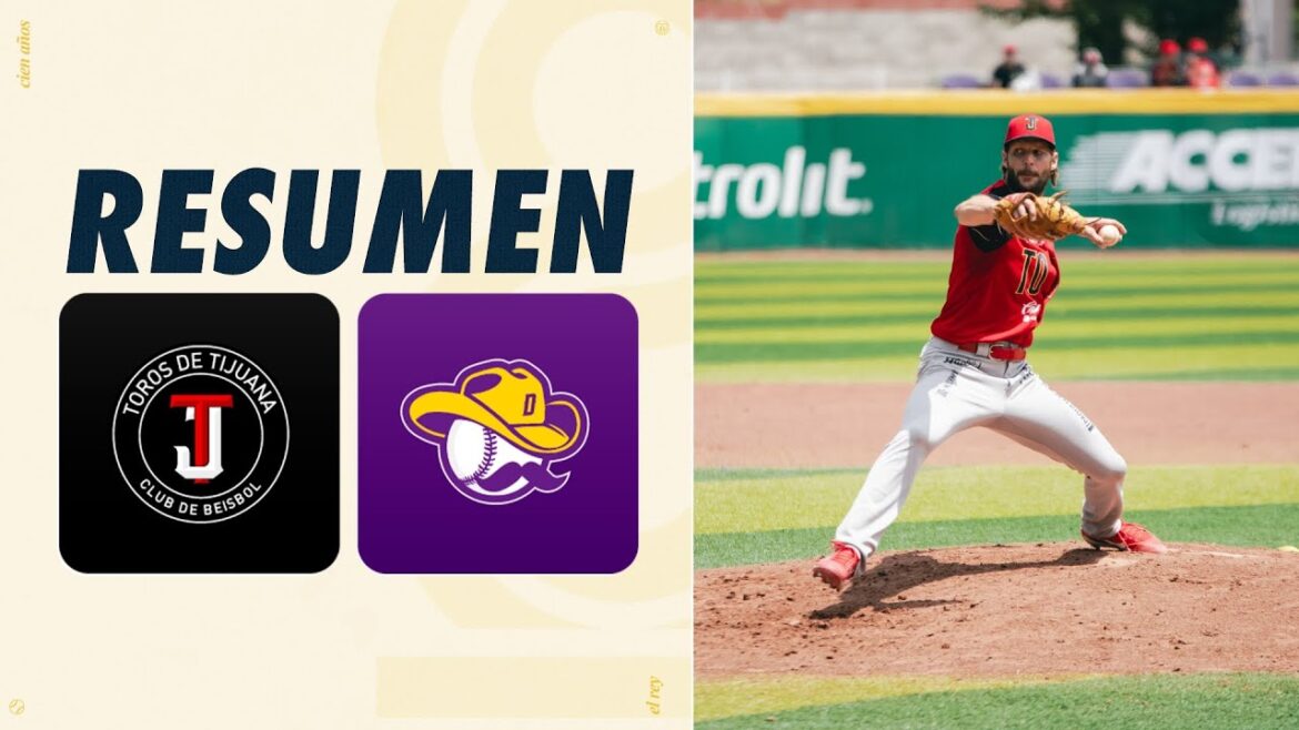 Los Toros de Tijuana vencen de visita a los Dorados de Chihuahua (01/06/2025) | RESUMEN