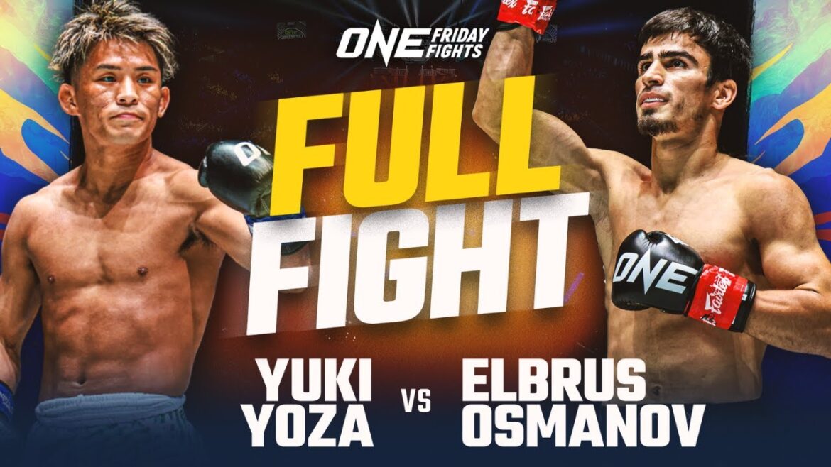 Yuki Yoza vs. Elbrus Osmanov | ONE Friday Fights 109 Full Fight Yuki Yoza vs. Elbrus Osmanov | ONE Friday Fights 109 Full Fight