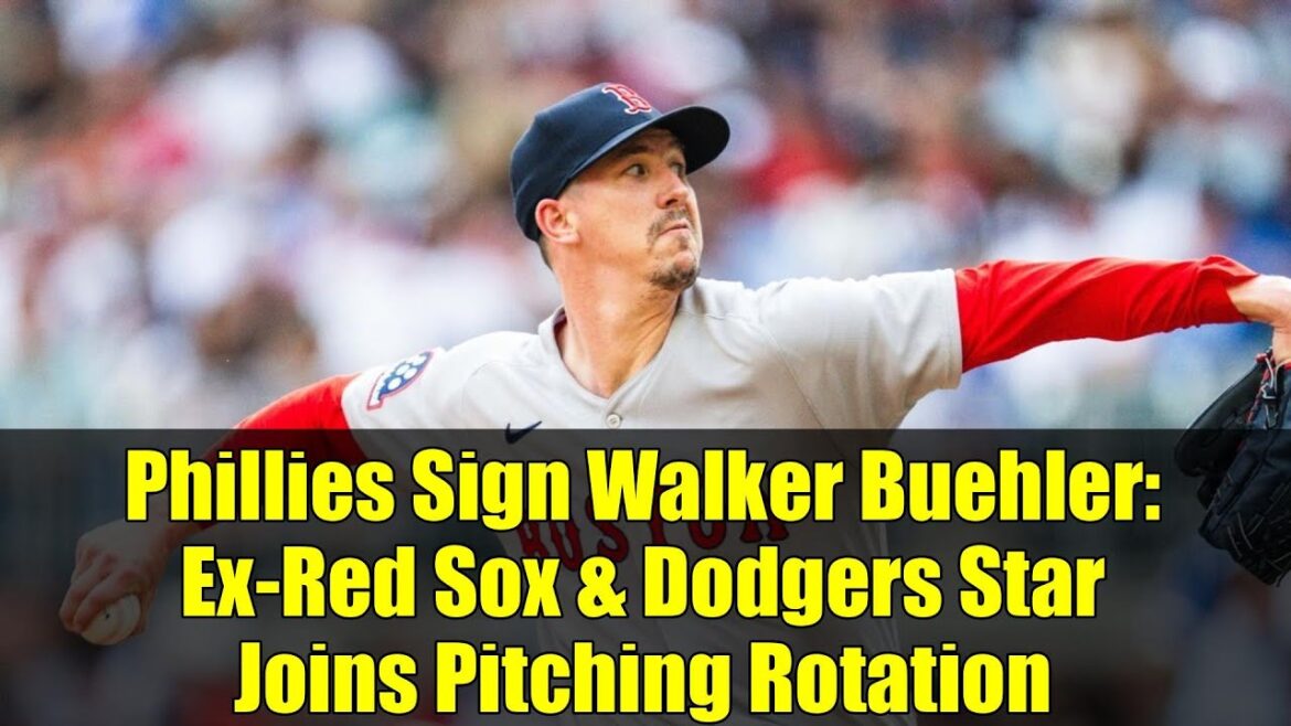 フィリーズがウォーカー・ビューラーと契約：レッドソックスとドジャースの元スター投手が先発ローテーション入り