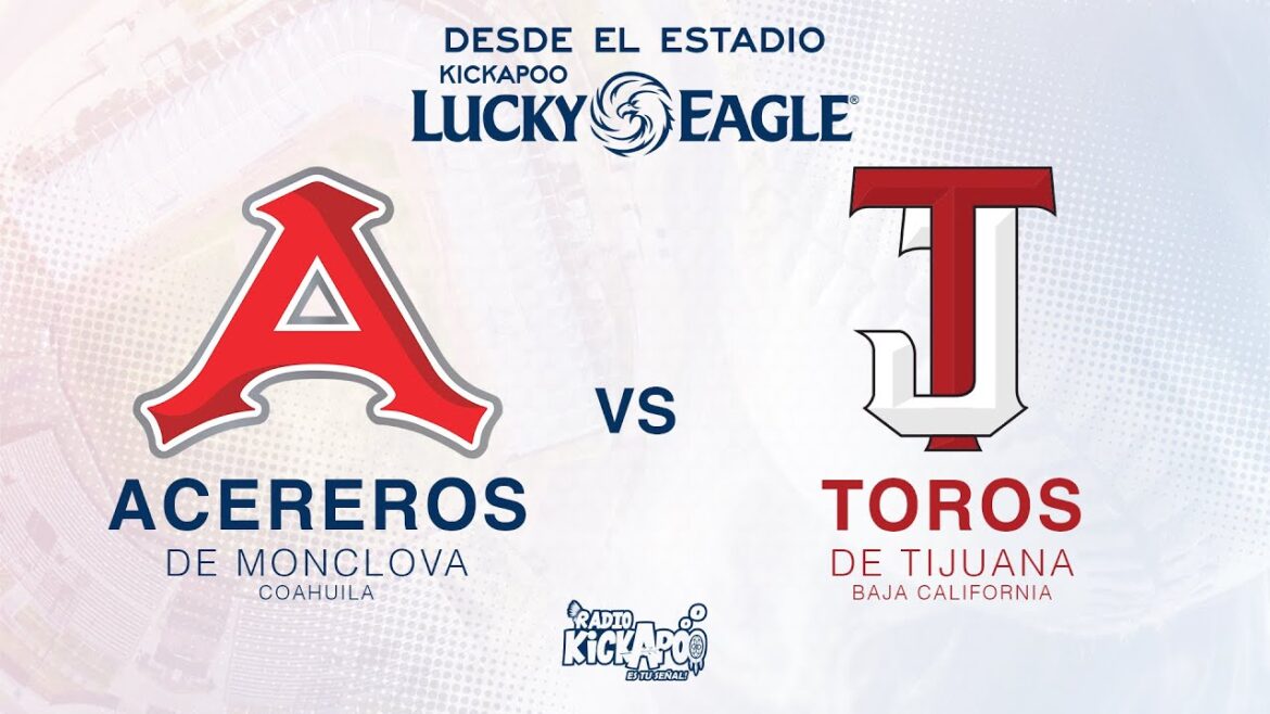 Acereros Vs Toros | Juego  2/3 | 14 mayo 2025