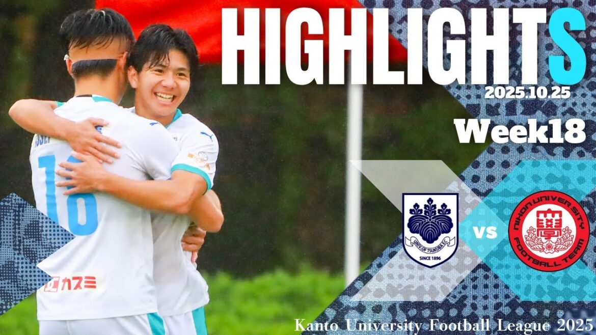 シーズン終盤。優勝に向けチームの熱はますます上がり続ける。【関東大学サッカーリーグ第18節｜筑波大学vs日本大学ハイライト】