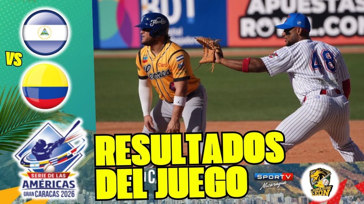ニカラグア対コロンビア 結果 第1戦 アメリカ大陸シリーズ グレーターカラカス 2026