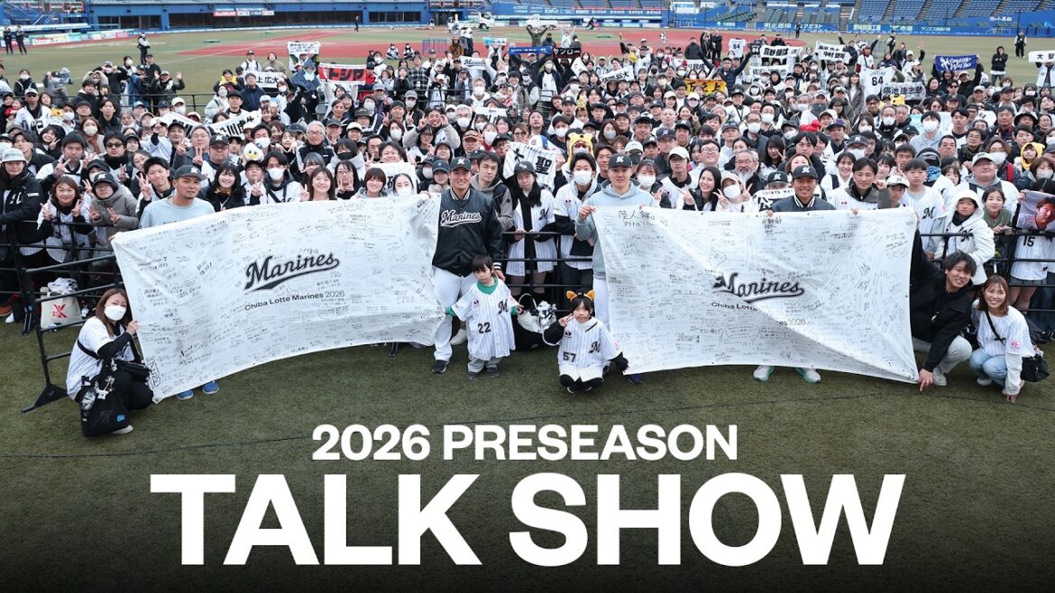 2026 PRESEASON Talk Show｜2026年3月15日@ZOZOマリンスタジアム